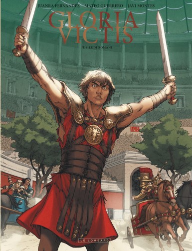 Couverture : Gloria victis, tome 4 : Ludi Romani