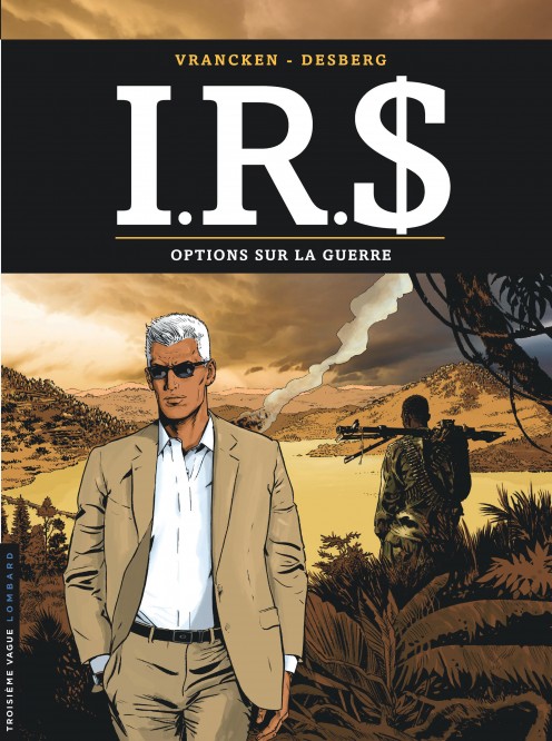 I.R.$ – Tome 16 – Options sur la guerre - couv