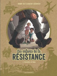 Les Enfants de la Résistance – Tome 1