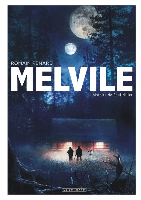 Melvile – Tome 2 – L'Histoire de Saul Miller - couv