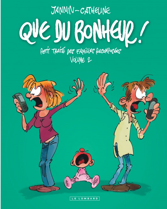 Intégrale Que du bonheur – Tome 2 – Que du bonheur - Petit traité des familles recomposées - volume 2 - couv