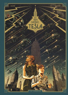 Les Trois fantômes de Tesla – Tome 1