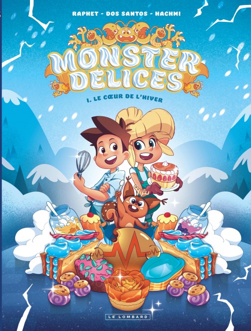 Monster Délices – Tome 1 – Le Coeur de l'hiver  - couv