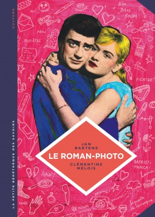Le roman-photo. Un genre entre hier et demain.