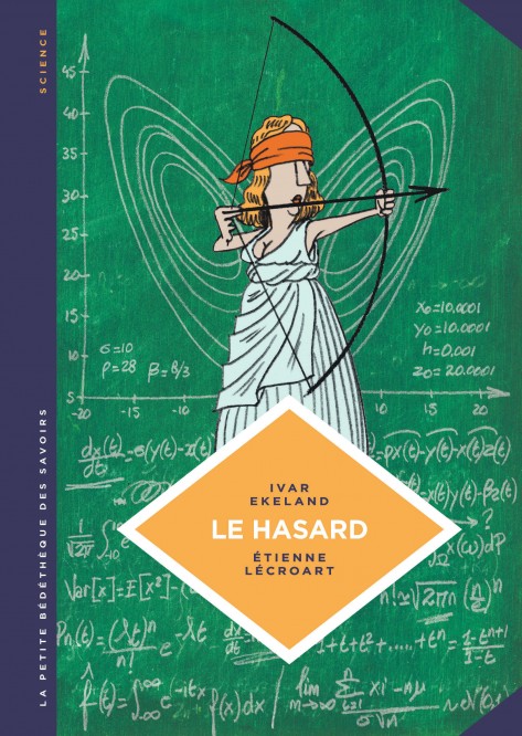 La petite Bédéthèque des Savoirs – Tome 6 – Le Hasard. Une approche mathématique. - couv