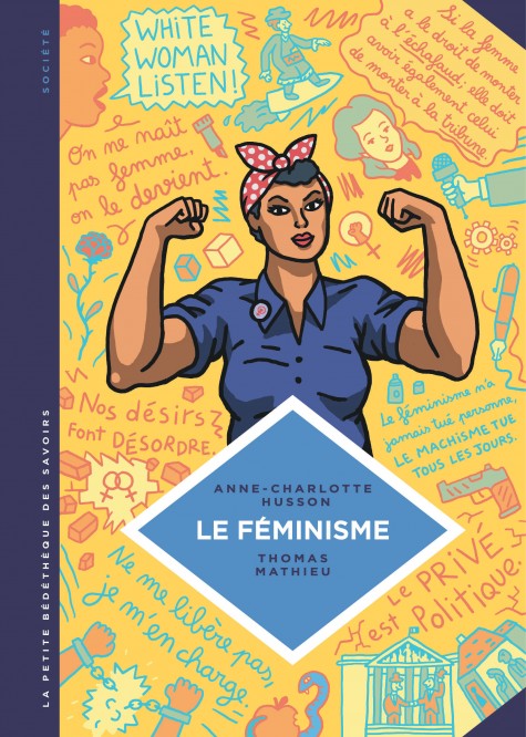 La petite Bédéthèque des Savoirs – Tome 11 – Le Féminisme. En 7 slogans et citations. - couv