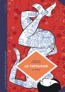 La petite Bédéthèque des Savoirs – Tome 8 – Le Tatouage. Histoire d'une pratique ancestrale. - couv