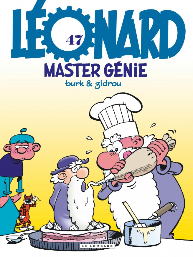 Léonard Tome 47 Master Génie éditions Le Lombard - 