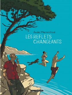 Les Reflets changeants