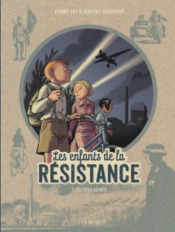 Les Enfants de la Résistance – Tome 3