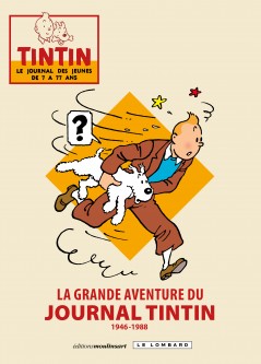 La grande aventure du journal Tintin - Tome 1