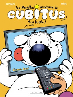 Les Nouvelles aventures de Cubitus – Tome 12