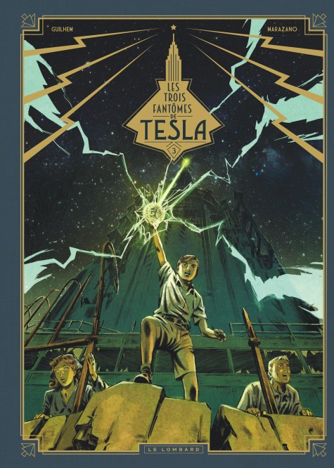 Les Trois fantômes de Tesla – Tome 3 – Les Héritiers du rayon - couv