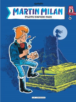 Intégrale Martin Milan – Tome 3