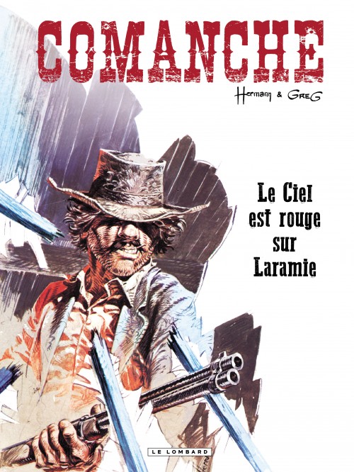 Comanche – Tome 4 – Le Ciel est rouge sur Laramie - couv