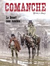 Comanche – Tome 5 – Le Désert sans lumière - couv