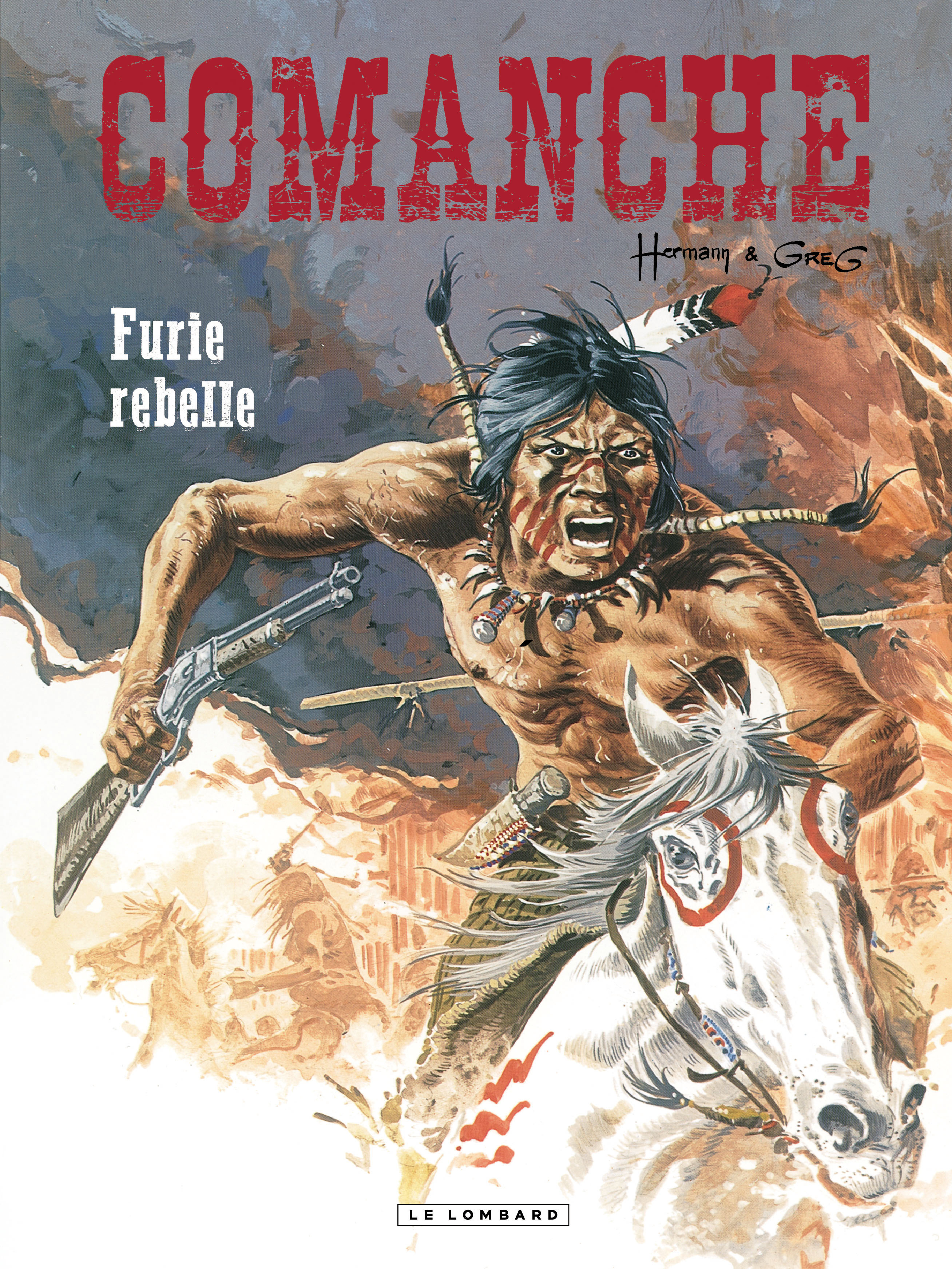 Comanche – Tome 6 – Furie rebelle - couv