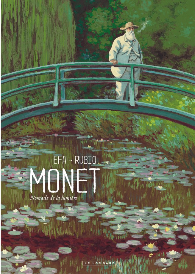 Monet Monet, Nomade de la lumière — Éditions Le Lombard