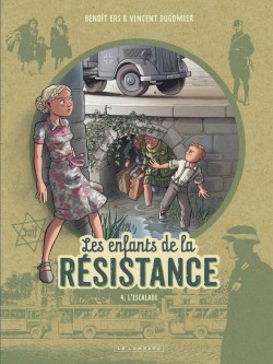 Les Enfants de la Résistance – Tome 4