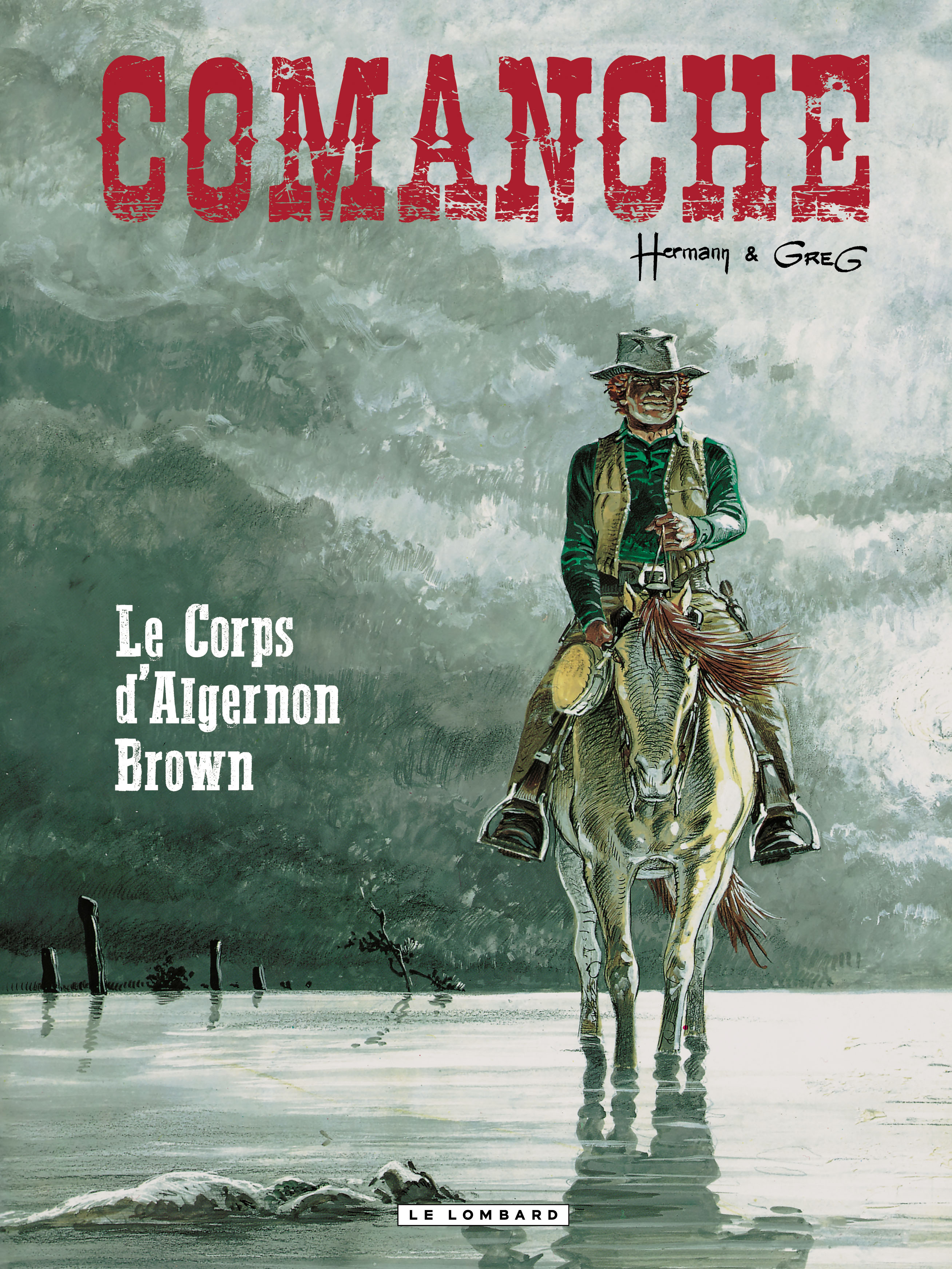 Comanche – Tome 10 – Le Corps d'Algernon Brown - couv