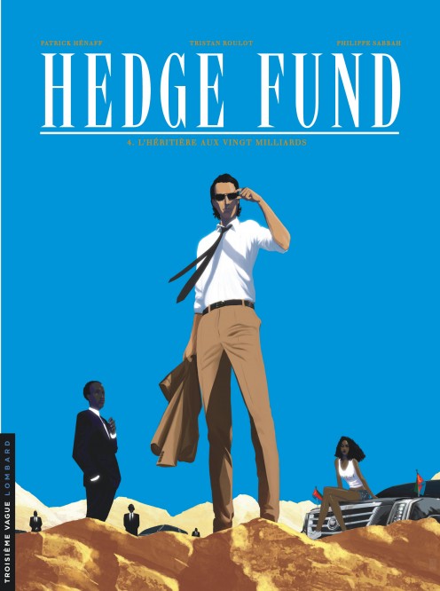 Hedge Fund – Tome 4 – L'Héritière aux vingt milliards - couv