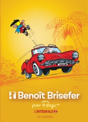 Intégrale Benoît Brisefer – Tome 2