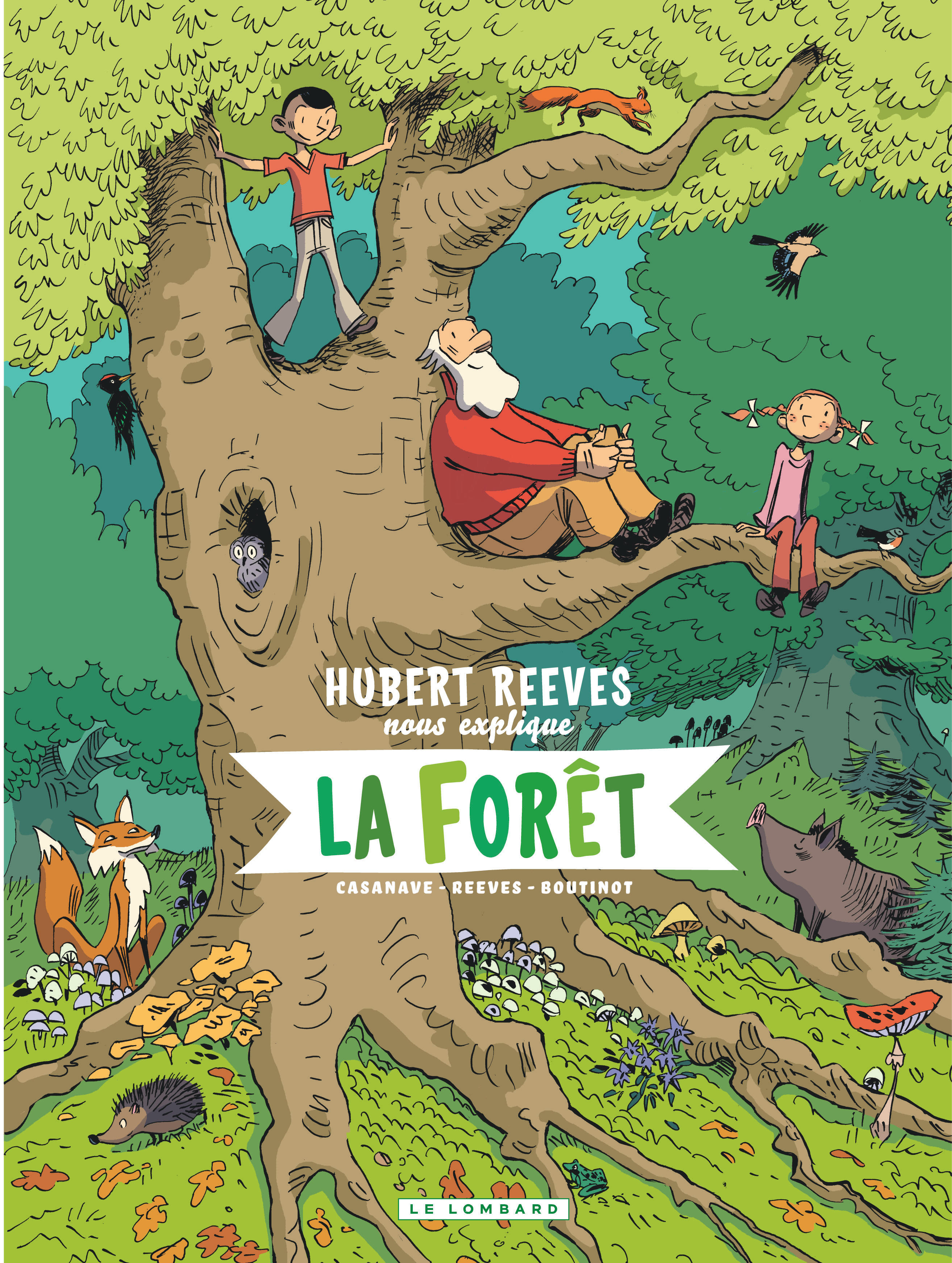 Hubert Reeves nous explique – Tome 2 – La Forêt - couv