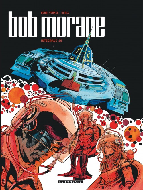 Intégrale Bob Morane nouvelle version – Tome 10 - couv