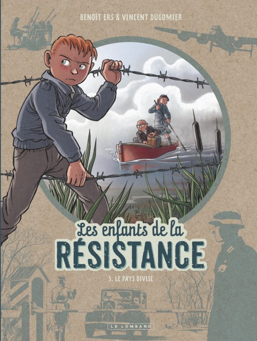 Les Enfants de la Résistance – Tome 5 – Le Pays divisé - couv