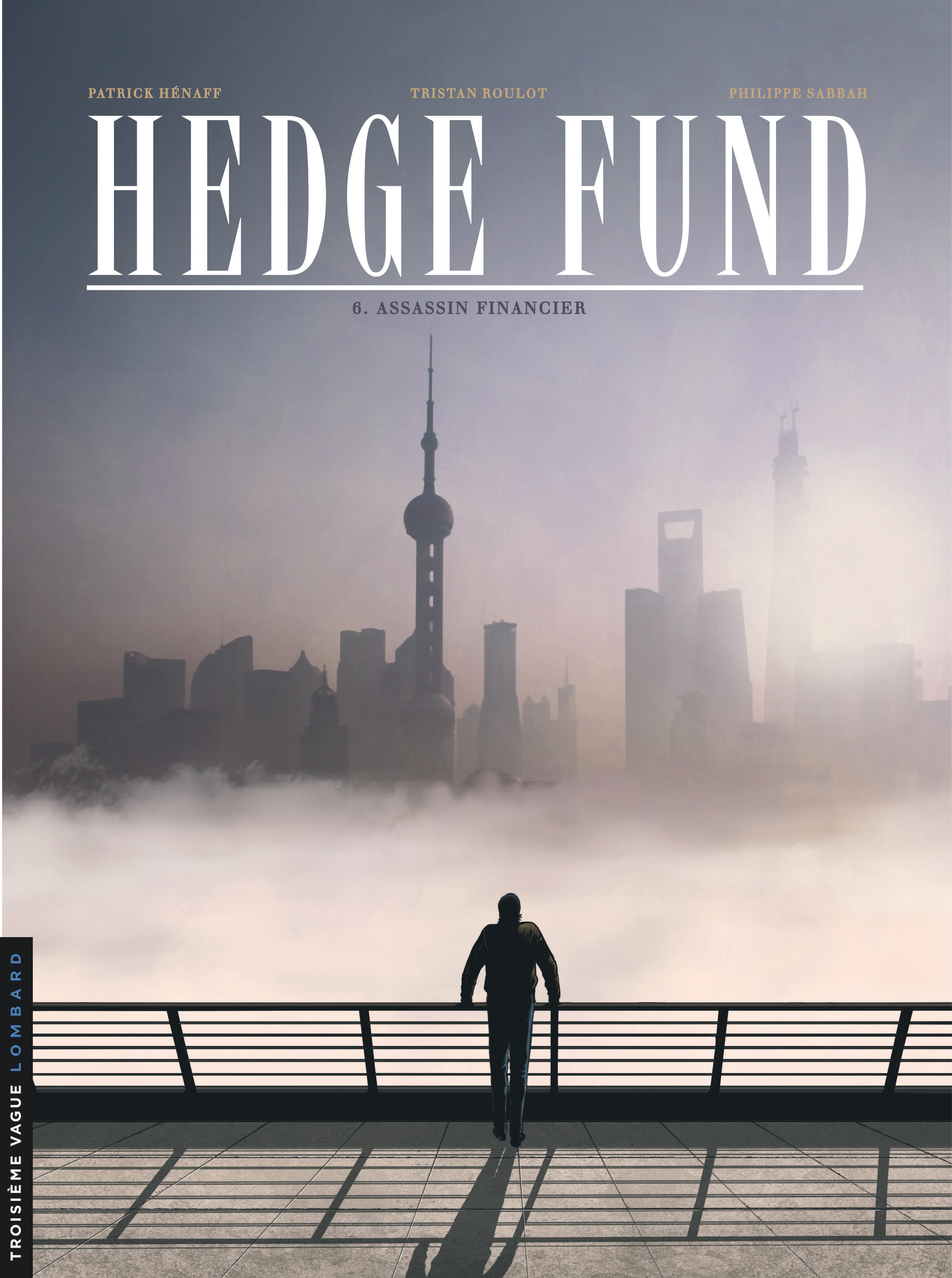 Hedge Fund – Tome 6 – Assassin financier - couv
