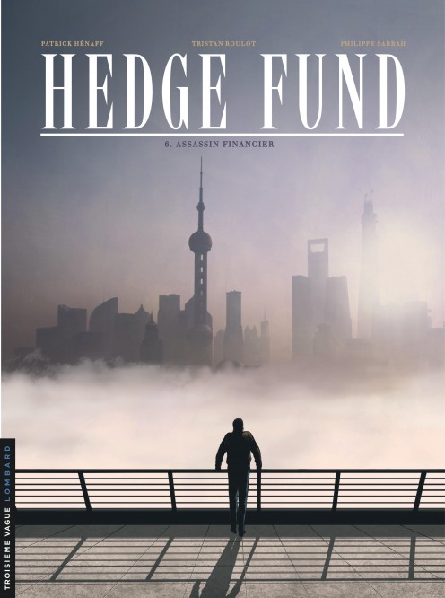 Hedge Fund – Tome 6 – Assassin financier - couv