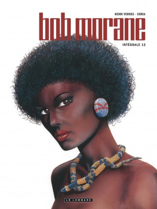Intégrale Bob Morane nouvelle version tome 12