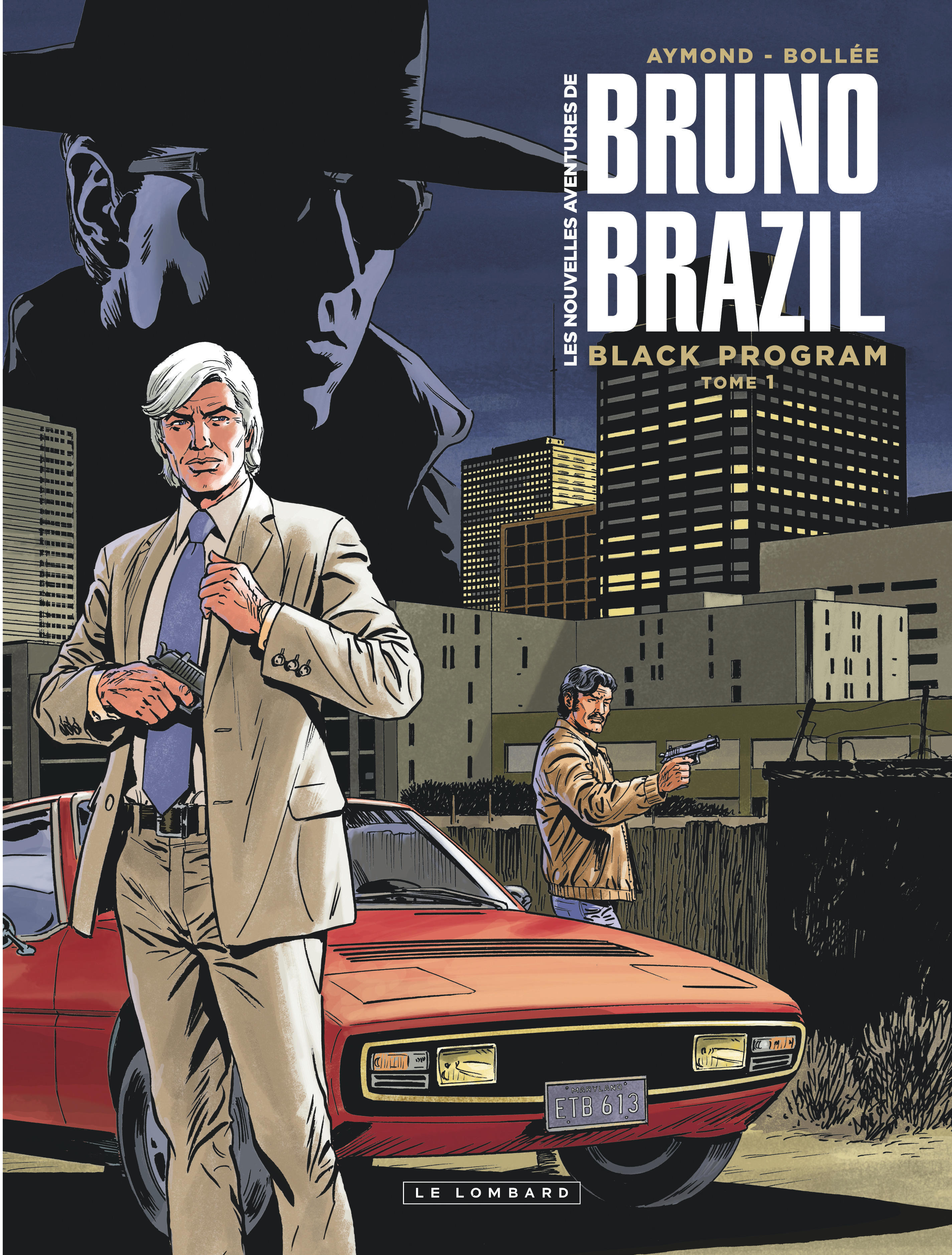 Les Nouvelles aventures de Bruno Brazil – Tome 1 – Black Program Tome 1 - couv
