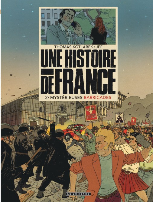 Une Histoire de France – Tome 2 – Mystérieuses barricades - couv