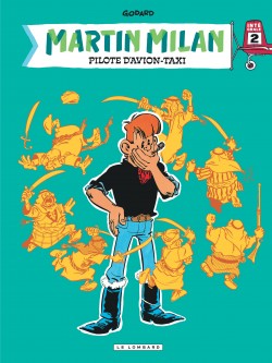 Intégrale Martin Milan – Tome 2