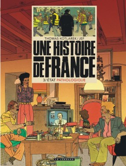 Une Histoire de France – Tome 3