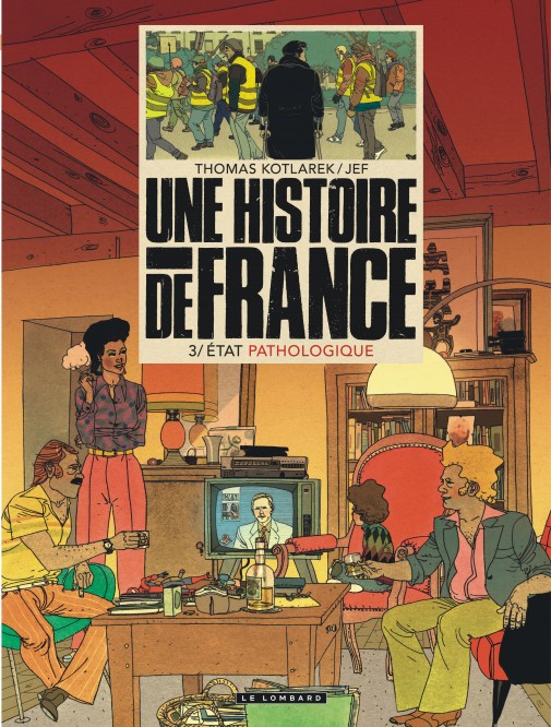 Une Histoire de France – Tome 3 – État pathologique - couv