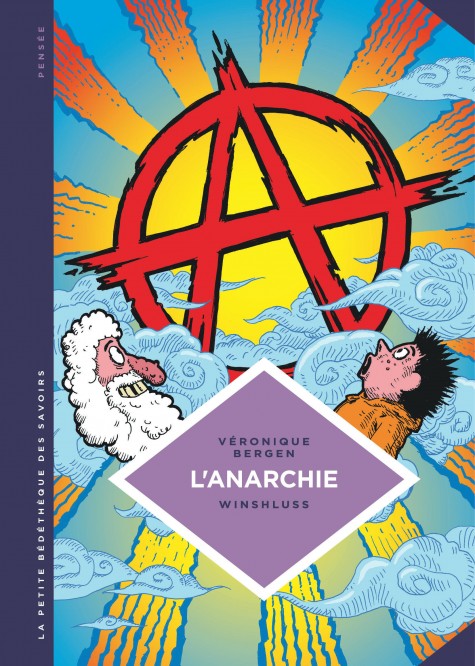 La petite Bédéthèque des Savoirs – Tome 29 – L'Anarchie. Théories et pratiques libertaires. - couv