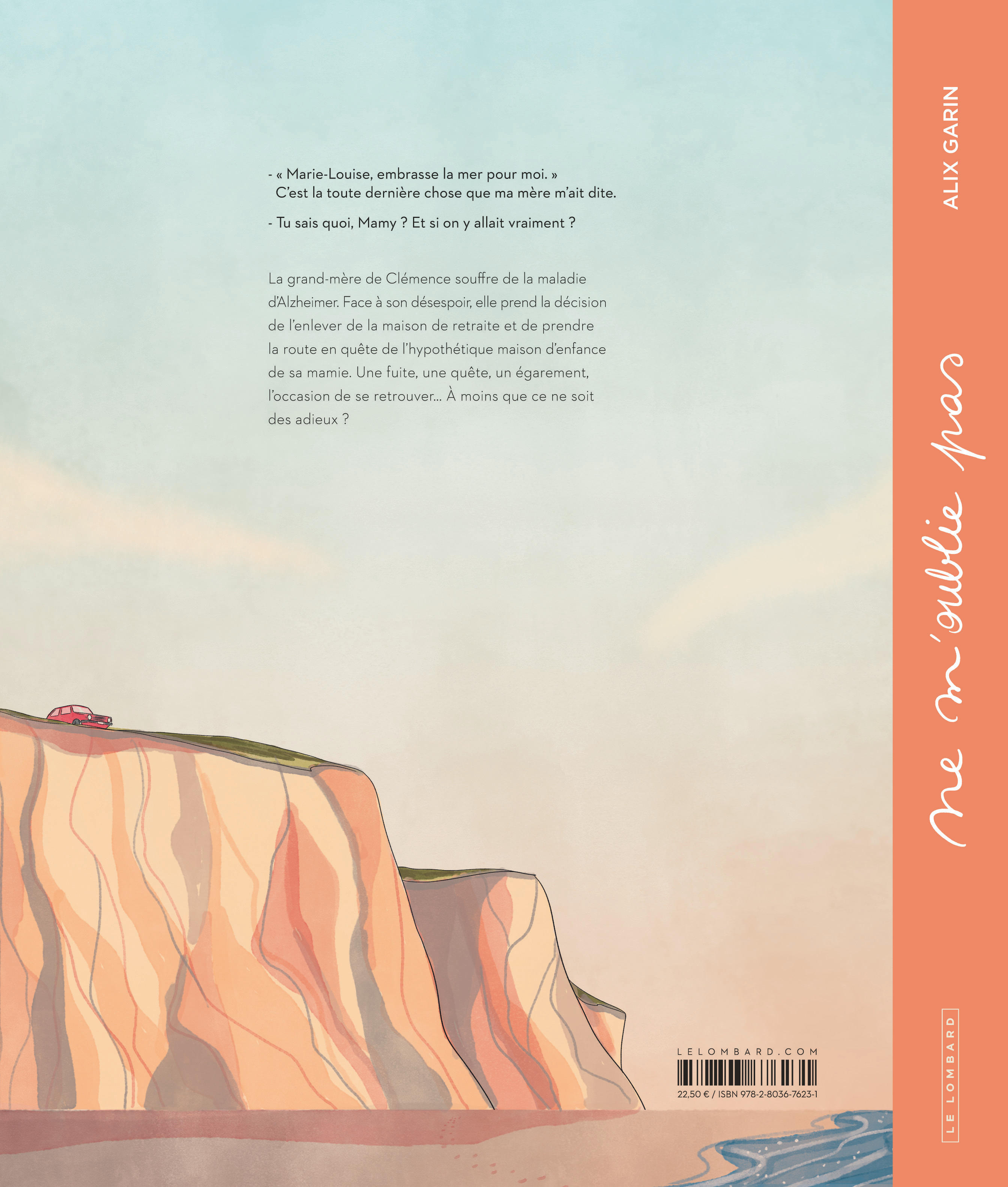 Ne m'oublie pas Livres BD par Alix Garin chez Le Lombard Ne m'oublie pas Livres BD par Alix Garin chez Le Lombard