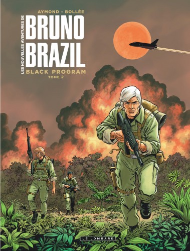 Les Nouvelles aventures de Bruno Brazil – Tome 2