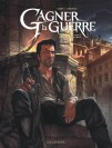 Gagner la guerre – Tome 3 – La Mère patrie - couv