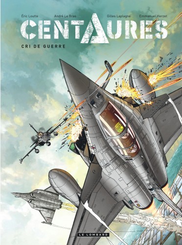 Centaures – Tome 2 – Cri de guerre - couv