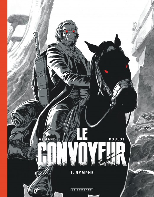 Le Convoyeur – Tome 1 – Nymphe – Edition spéciale - couv