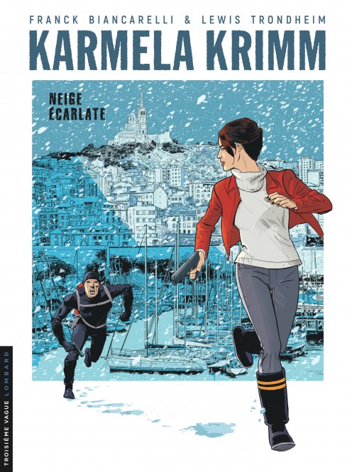 Karmela Krimm – Tome 2 – Neige écarlate - couv