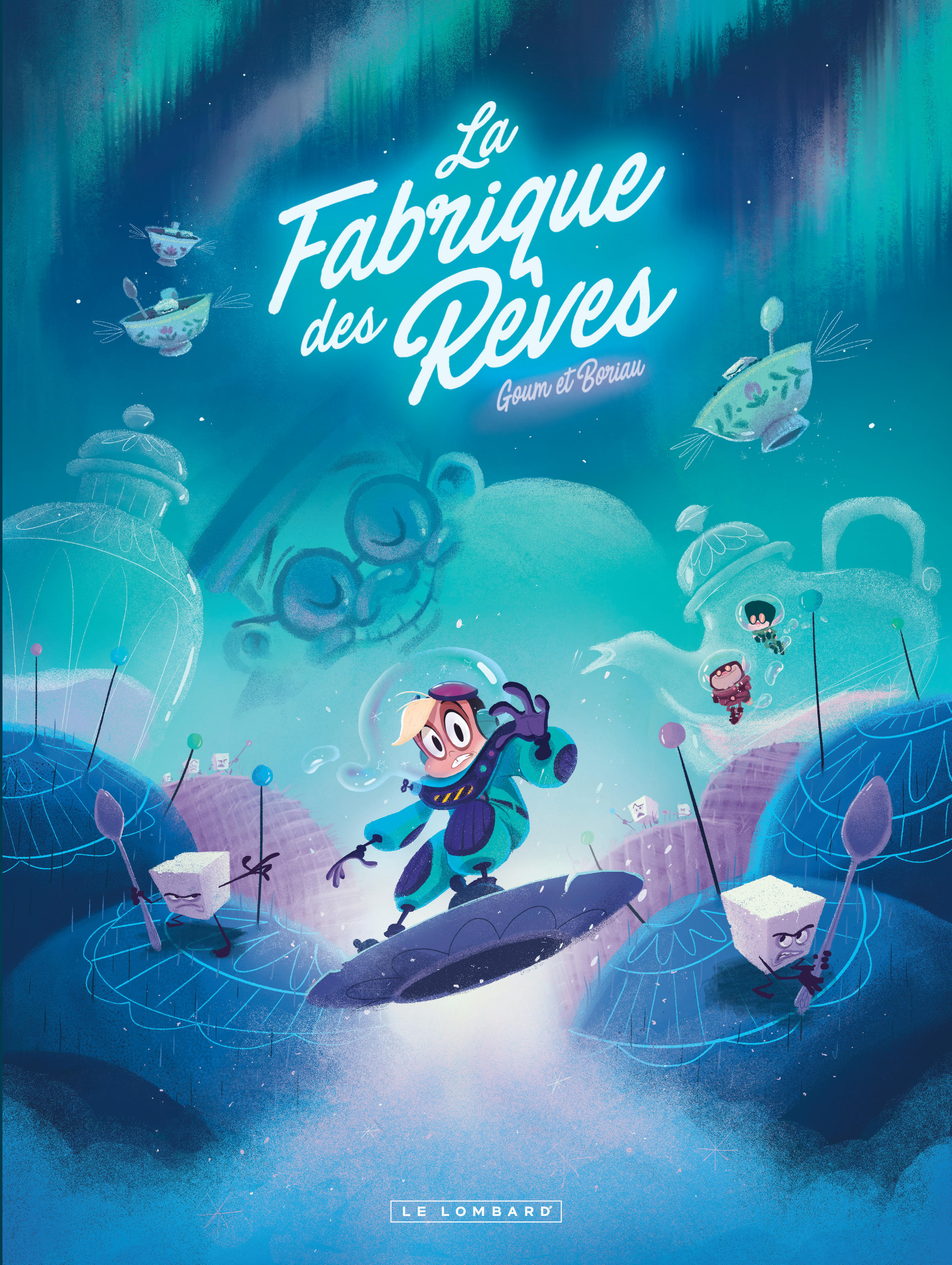 La Fabrique des rêves – Tome 2 - couv