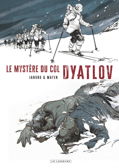 Le Mystère du col Dyatlov – Le Mystère du col Dyatlov - couv