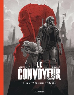 Le Convoyeur – Tome 2