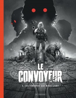 Le Convoyeur – Tome 3