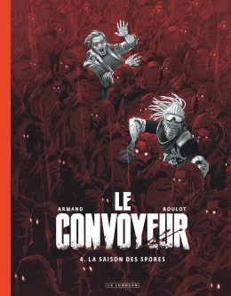 Le Convoyeur – Tome 4