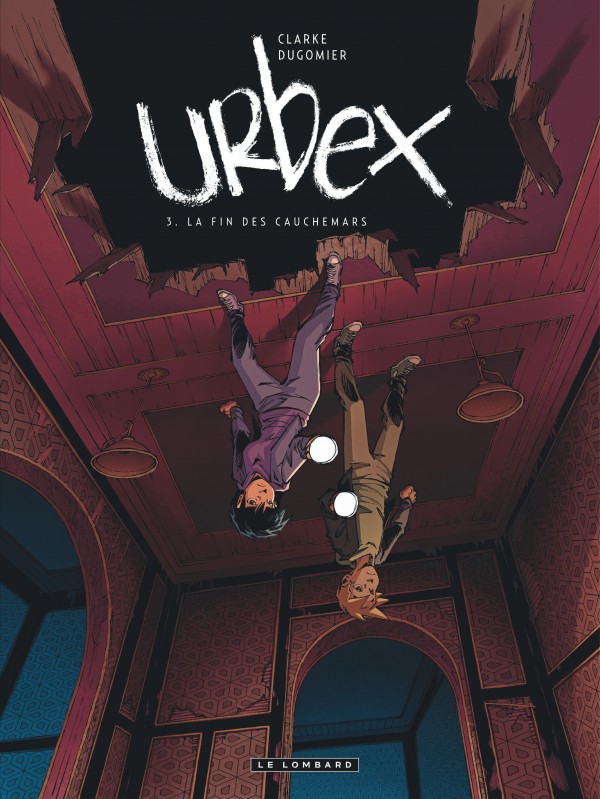 cover-comics-urbex-tome-3-la-fin-des-cauchemars